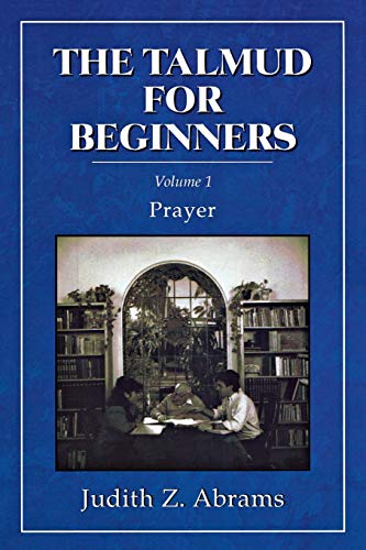 The Talmud for Beginners Prayer [Paperback]