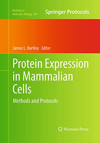 Protein Expression in Mammalian Cells Methods and Protocols [Paperback]