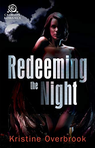 Redeeming the Night [Paperback]