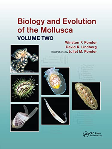Biology and Evolution of the Mollusca, Volume 2 [Paperback]