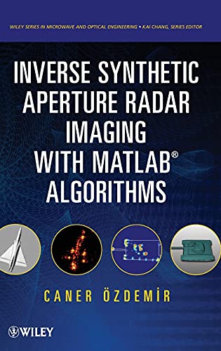 Inverse Synthetic Aperture Radar Imaging With MATLAB Algorithms [Hardcover]