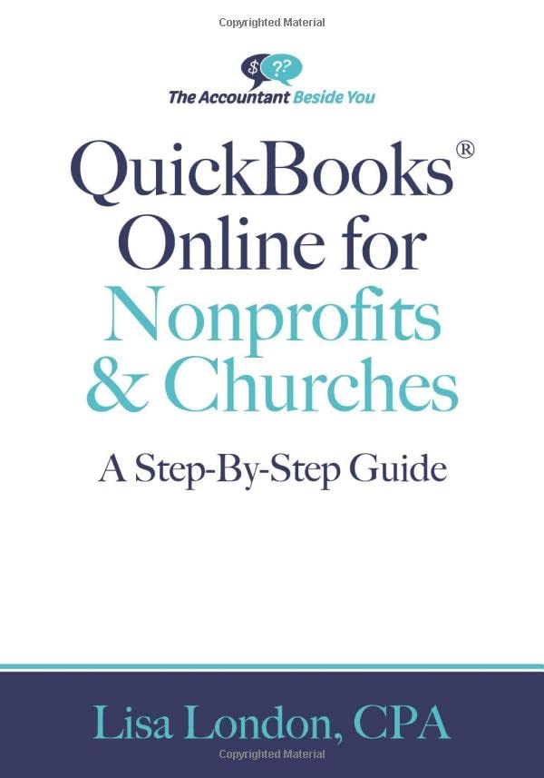 QuickBooks Online for Nonprofits and Churches  A Step-By-Step Guide [Paperback]