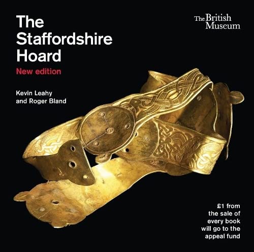 The Staffordshire Hoard New Edition [Paperback]