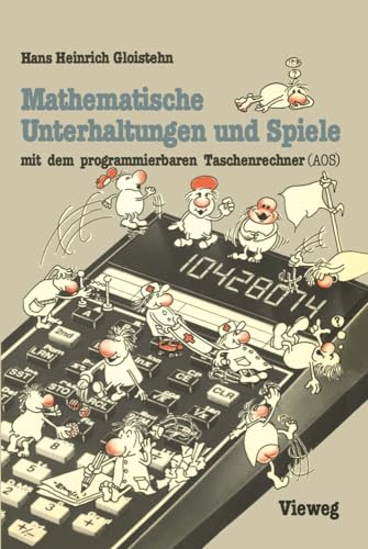Mathematische Unterhaltungen und Spiele mit dem programmierbaren Taschenrechner  [Paperback]