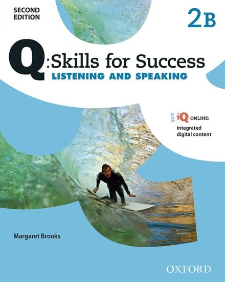 Q Skills for Success Listening and Speaking Level 2 Student Book B [Paperback]