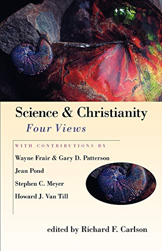 Science & Christianity Four Views (spectrum Multiview Book Series Spectrum Mult [Paperback]