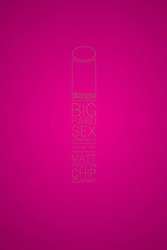 Big Hard Sex Criminals [Hardcover]