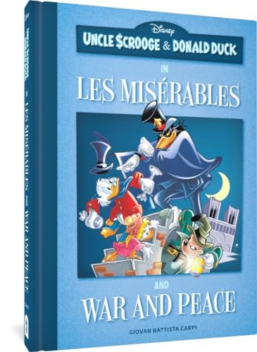 Uncle Scrooge and Donald Duck in Les Misrables and War and Peace [Hardcover]