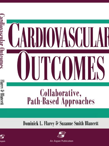 Cardiovascular Outcomes  Collaborative, Path-Based Approaches [Paperback]