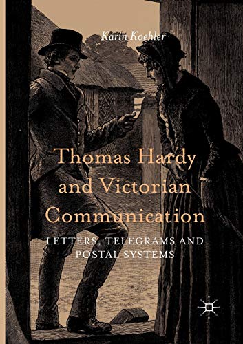 Thomas Hardy and Victorian Communication Letters, Telegrams and Postal Systems [Paperback]