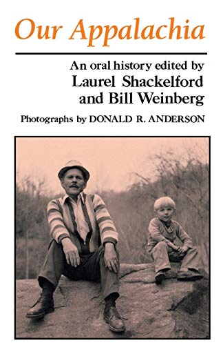 Our Appalachia An Oral History [Paperback]
