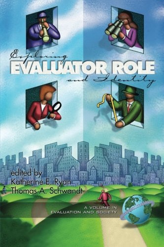 Exploring Evaluator Role and Identity [Paperback]