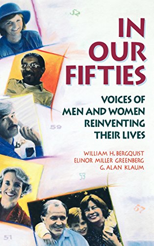 In Our Fifties Voices of Men and Women Reinventing Their Lives [Hardcover]