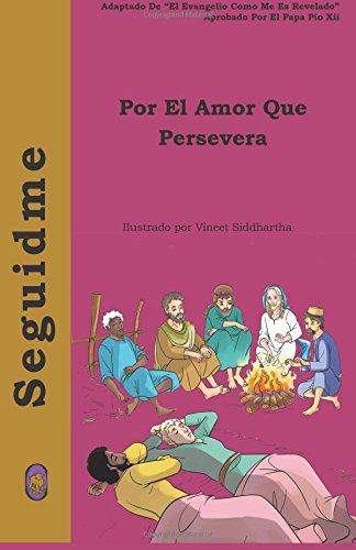 Por el Amor Que Persevera [Paperback]
