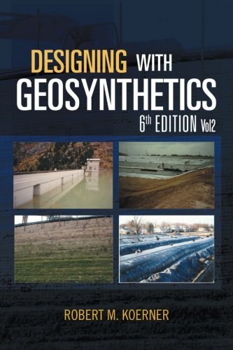 Designing With Geosynthetics - 6th Edition Vol2 [Paperback]
