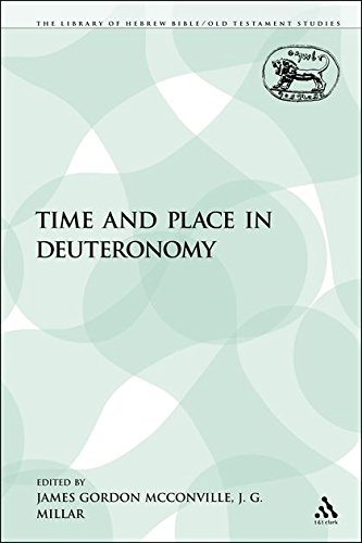 Time and Place in Deuteronomy [Paperback]