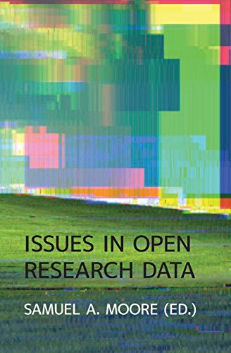 Issues In Open Research Data [Paperback]