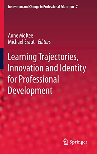Learning Trajectories, Innovation and Identity for Professional Development [Hardcover]