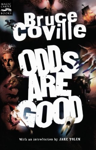Odds Are Good An Oddly Enough and Odder Than Ever Omnibus [Paperback]