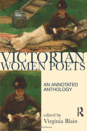 Victorian Women Poets An Annotated Anthology [Paperback]