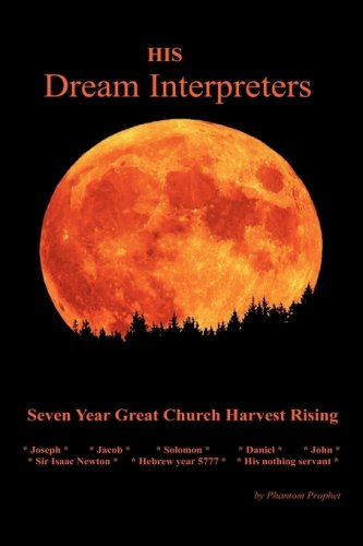 His Dream Interpreters [Paperback]
