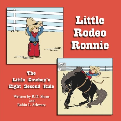 Little Rodeo Ronnie the Little Cowboy's Eight Second Ride [Unknown]