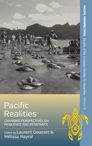 Pacific Realities Changing Perspectives on Resilience and Resistance [Hardcover]