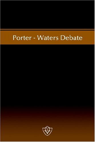 Porter-Waters Debate [Unknown]