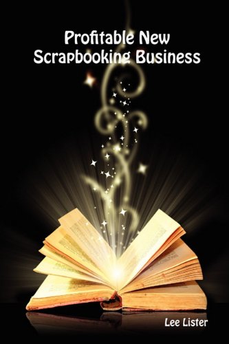Profitable New Scrapbooking Business [Paperback]