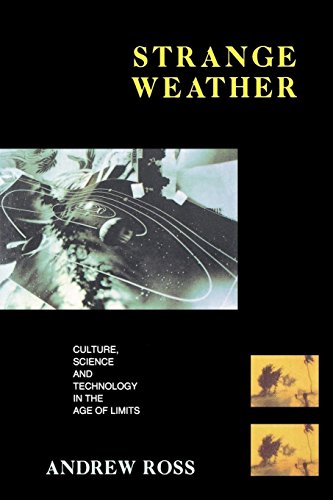 Strange Weather Culture, Science and Technology in the Age of Limits [Paperback]