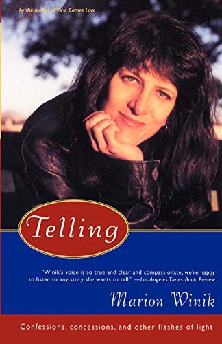 Telling Confessions, Concessions, and Other Flashes of Light [Paperback]