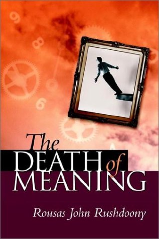 The Death Of Meaning [Paperback]