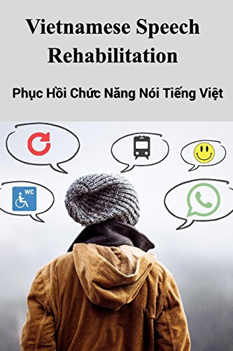 Vietnamese Speech Rehabilitation [Paperback]