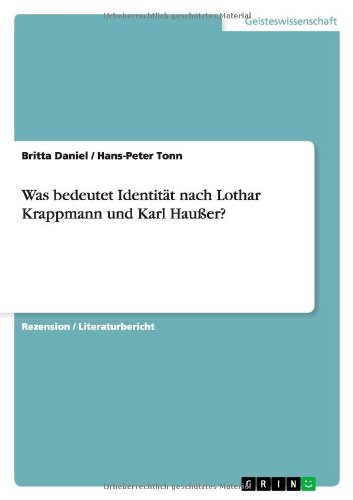 Was bedeutet Identitt nach Lothar Krappmann und Karl Hauer [Paperback]