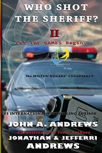Who Shot The Sheriff Ii The Milton Rogers' Conspiracy (volume 2) [Paperback]