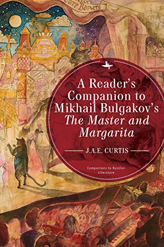 A Readers Companion to Mikhail Bulgakovs The Master and Margarita [Paperback]