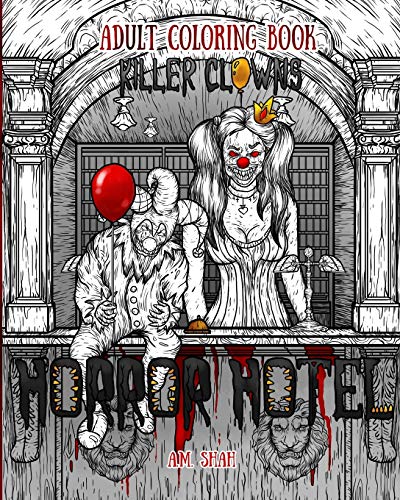 Adult Coloring Book Horror Hotel Killer Clowns (volume 2) [Paperback]