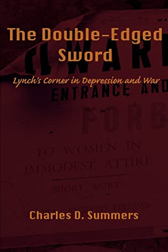 Double-Edged Sword  Lynch's Corner in Depression and War [Paperback]