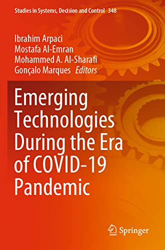 Emerging Technologies During the Era of COVID-19 Pandemic [Paperback]