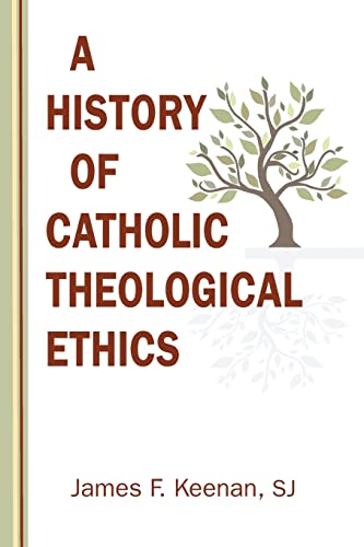 History of Catholic Theological Ethics [Hardcover]