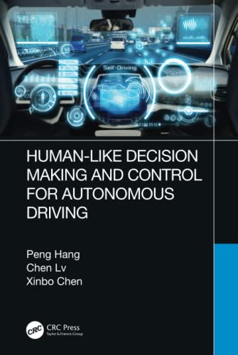 Human-Like Decision Making and Control for Autonomous Driving [Hardcover]