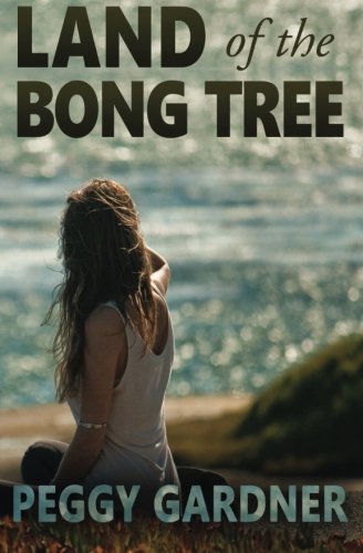 Land Of The Bong Tree [Paperback]