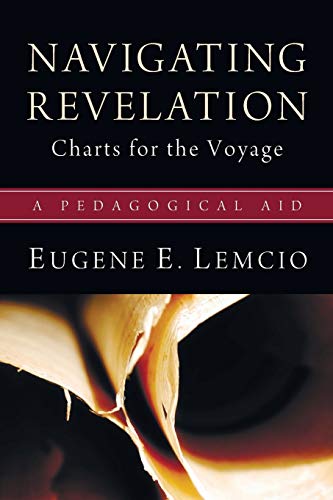 Navigating Revelation Charts for the Voyage A Pedagogical Aid [Paperback]