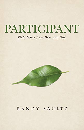 Participant Field Notes From Here And Now [Paperback]