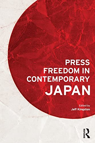 Press Freedom in Contemporary Japan [Paperback]