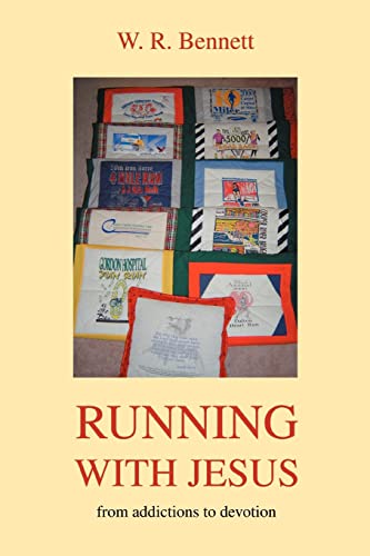 Running with Jesus  From addictions to Devotion [Paperback]