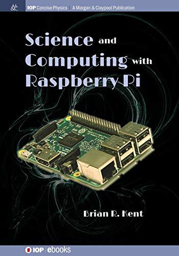 Science and Computing with Raspberry Pi [Paperback]