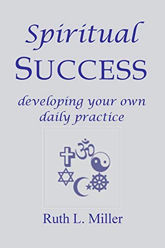 Spiritual Success  Designing Your Daily Practice [Paperback]