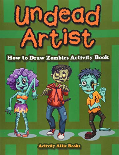 Undead Artist  How to Draw Zombies Activity Book [Paperback]