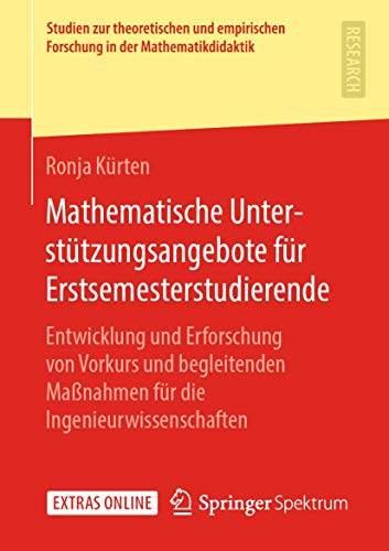 Mathematische Untersttzungsangebote fr Erstsemesterstudierende Entwicklung un [Paperback]
